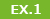 EX.1